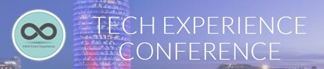 Tech Experience Conference 2015 – Barcelona, 30 de octubre Tech Experience Conference 2015 – Barcelona, 30 de octubre