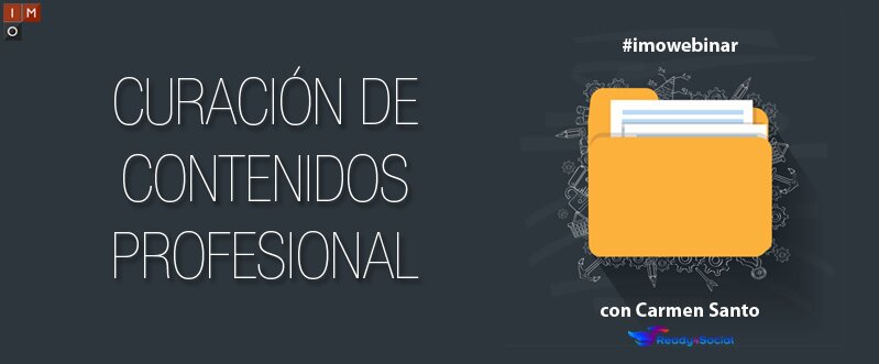 IMO Webinar: Curación de contenidos profesional IMO Webinar: Curación de contenidos profesional