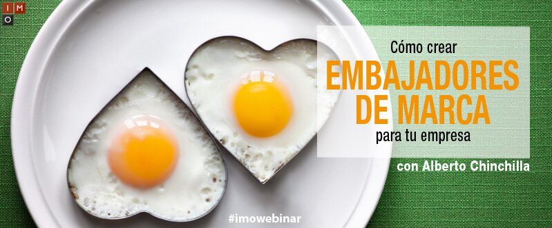 IMO Webinar: Cómo crear embajadores de marca para tu empresa IMO Webinar: Cómo crear embajadores de marca para tu empresa